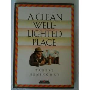 Ark Bygge videre på forkorte Ernest Hemingway's A Clean, Well-Lighted Place: Summary & Analysis |  SchoolWorkHelper